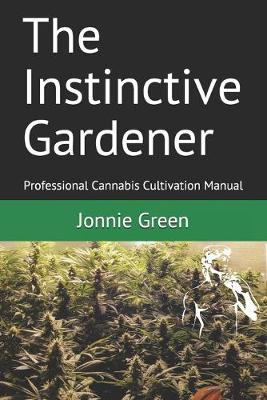 Cover of The Instinctive Gardener