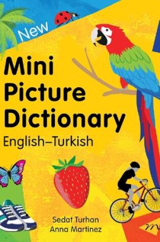 Cover of New Mini Picture Dictionary (English-Turkish)