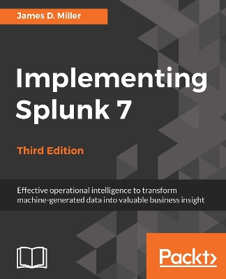 Book cover for Implementing Splunk 7 - Third Edition