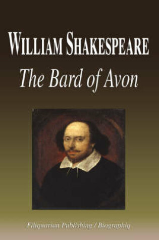 Cover of William Shakespeare - The Bard of Avon (Biography)