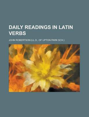 Book cover for Daily Readings in Latin Verbs