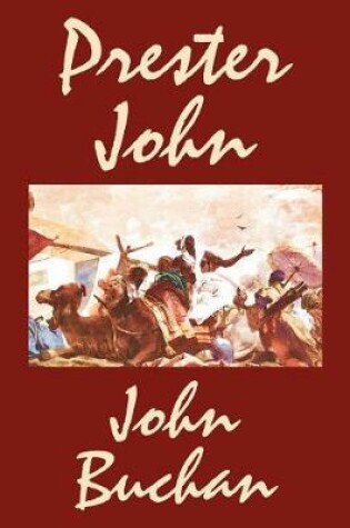 Cover of Prester John by John Buchan, Fiction, Action & Adventure