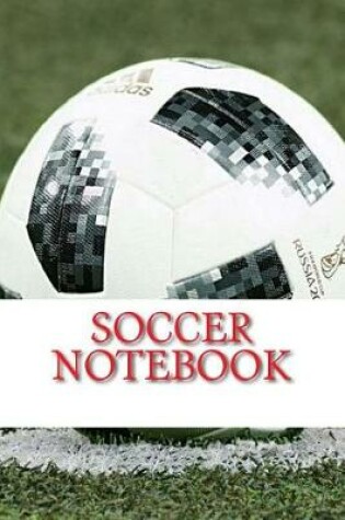 Cover of Soccer Notebook