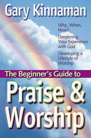 Cover of The Beginner's Guide to Praise and Worship