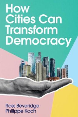 Cover of How Cities Can Transform Democracy