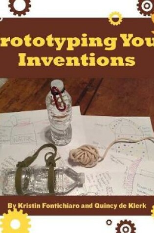 Cover of Prototyping Your Inventions