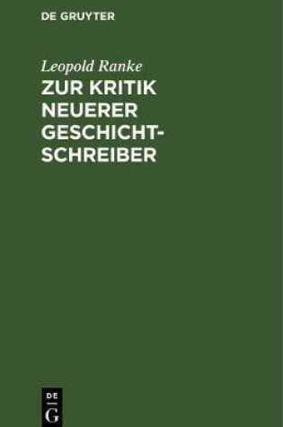 Cover of Zur Kritik Neuerer Geschichtschreiber