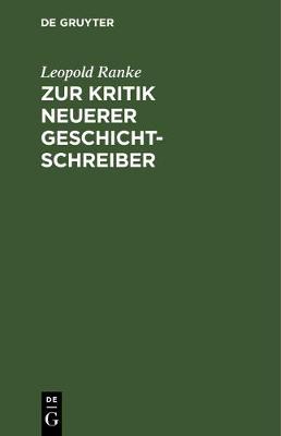 Book cover for Zur Kritik Neuerer Geschichtschreiber