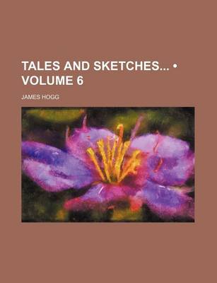 Book cover for Tales and Sketches (Volume 6)