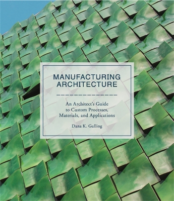 Book cover for Manufacturing Architecture