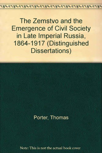 Cover of The Zemstvo and the Emergence of Civil Society in Late Imperial Russia, 1864-1917