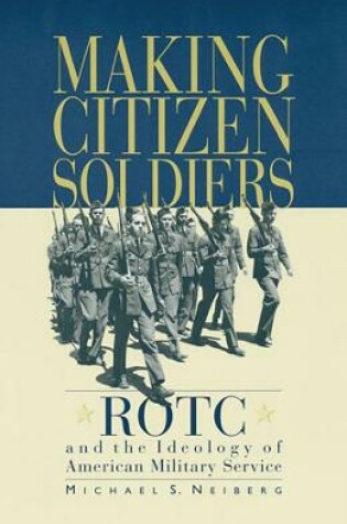 Cover of Making Citizen-Soldiers