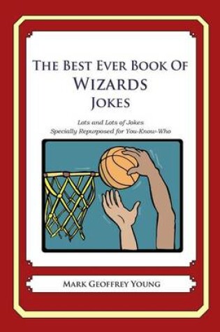 Cover of The Best Ever Book of Wizards Jokes