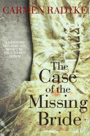 Cover of The Case Of The Missing Bride