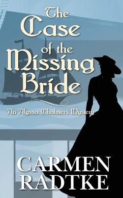 Book cover for The Case of the Missing Bride