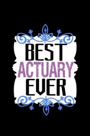 Cover of Best actuary ever