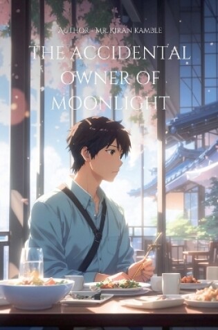 Cover of The Accidental Owner of Moonlight