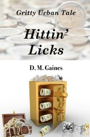 Cover of Hittin Licks