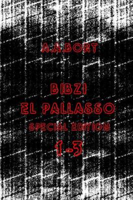 Book cover for Bibzi El Pallasso 1-3 Special Edition