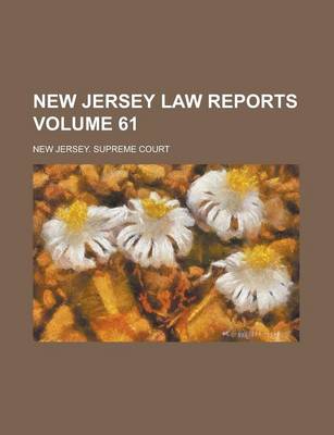 Book cover for New Jersey Law Reports Volume 61