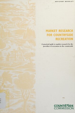 Cover of Market Research for Countryside Recreation