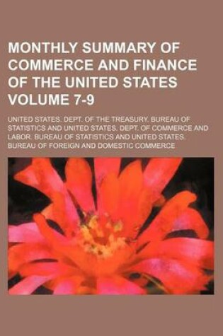 Cover of Monthly Summary of Commerce and Finance of the United States Volume 7-9