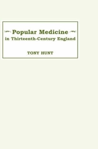 Cover of Popular Medicine in 13th-Century England