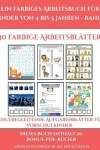 Book cover for Schulbegleitende Aufgabenblätter für Vorschulkinder (Ein farbiges Arbeitsbuch für Kinder von 4 bis 5 Jahren - Band 1)