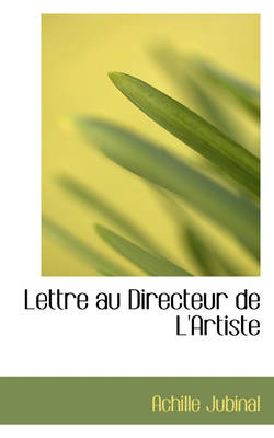 Book cover for Lettre Au Directeur de L'Artiste