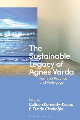 Book cover for The Sustainable Legacy of Agnès Varda