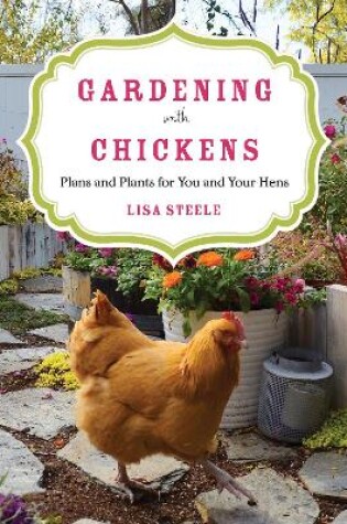 Cover of Gardening with Chickens
