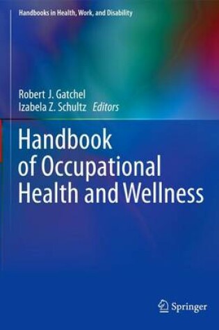 Cover of Handbook of Occupational Health and Wellness