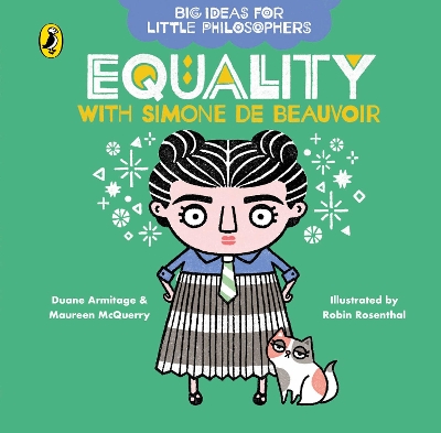 Cover of Big Ideas for Little Philosophers: Equality with Simone de Beauvoir