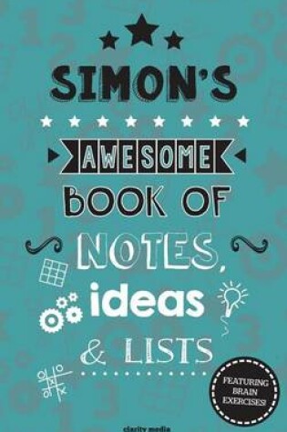 Cover of Simon's Awesome Book Of Notes, Lists & Ideas