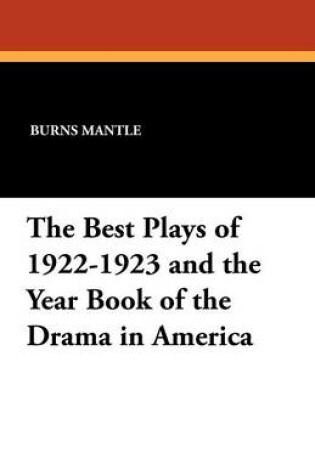 Cover of The Best Plays of 1922-1923 and the Year Book of the Drama in America