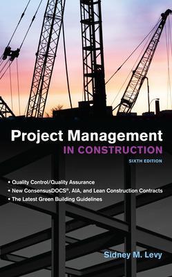 Book cover for Project Management in Construction, Sixth Edition