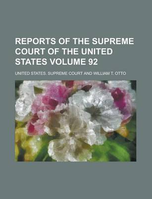 Book cover for Reports of the Supreme Court of the United States Volume 92