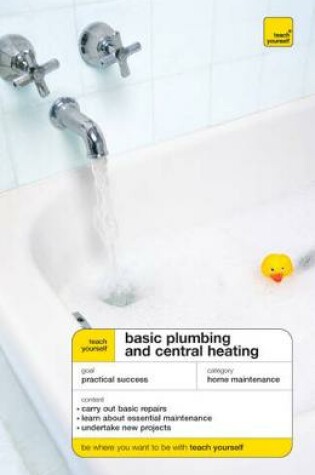 Cover of Teach Yourself Basic Plumbing and Central Heating