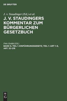 Book cover for Einf�hrungsgesetz, Teil 1: Art 1-6, Art. 32-218