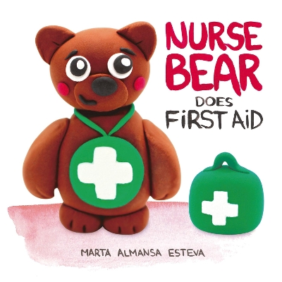 Book cover for Nurse Bear Does First Aid