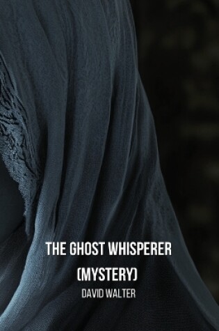 Cover of The Ghost Whisperer (Mystery)