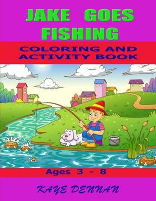 Cover of Jake Goes Fishing Coloring and Activity Book