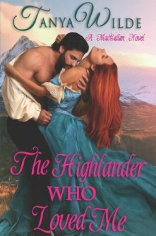 Cover of The Highlander Who Loved Me