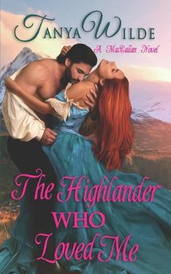 Cover of The Highlander Who Loved Me