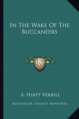 Book cover for In the Wake of the Buccaneers