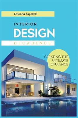 Cover of Interior Design Decadence