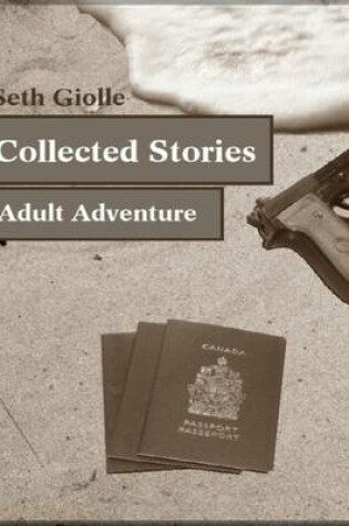 Cover of Collected Stories: Adult Adventure