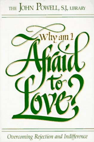 Cover of Why Am I Afraid to Love?