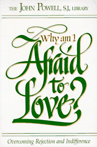 Book cover for Why Am I Afraid to Love?