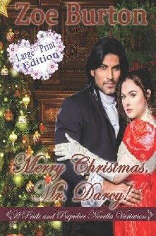 Cover of Merry Christmas, Mr. Darcy! Large Print Edition